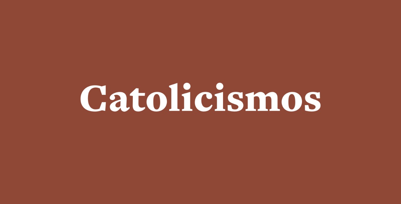 Catolicismos: origens e expressões no mundo - Religião e Poder